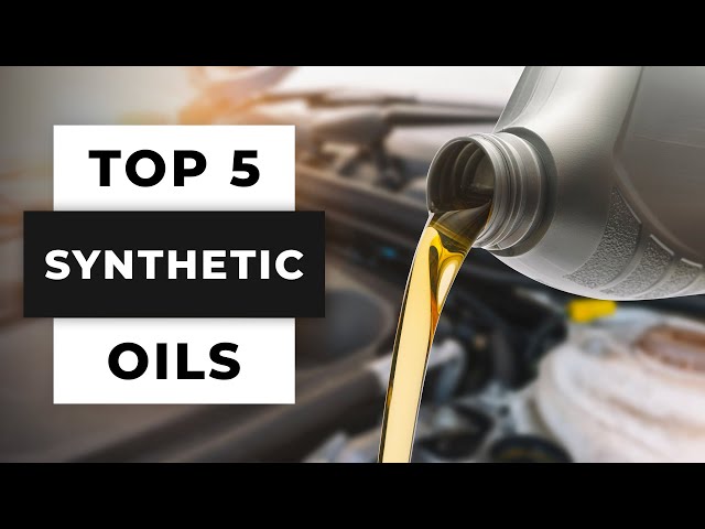 TOP 5 Best Synthetic Oils (2024)