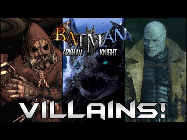 Batman Arkham Knight: Villains!!