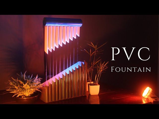 Amazing Water Fountain using PVC Pipes and LED (DIY)