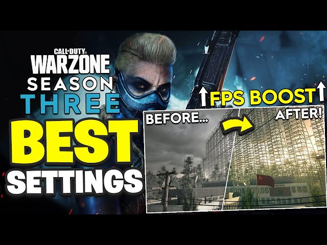 BEST Warzone Settings PC Season 3 - (WARZONE FPS BOOST)
