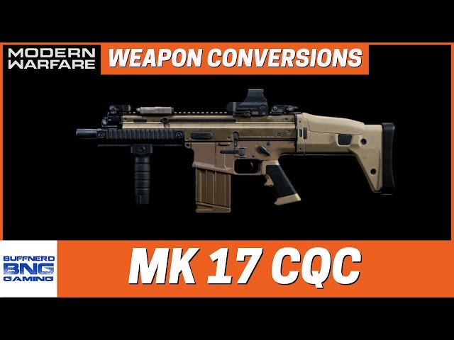MK 17 CQC Weapon Conversion - Call Of Duty Modern Warfare