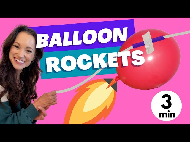How to Make a Balloon Rocket