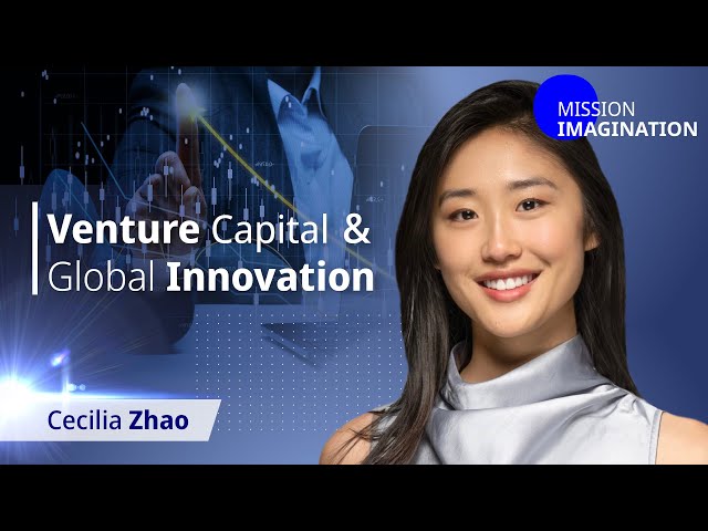 Boom or Bust: Cecilia Zhao on the State of Innovation Finance | Mission Imagination