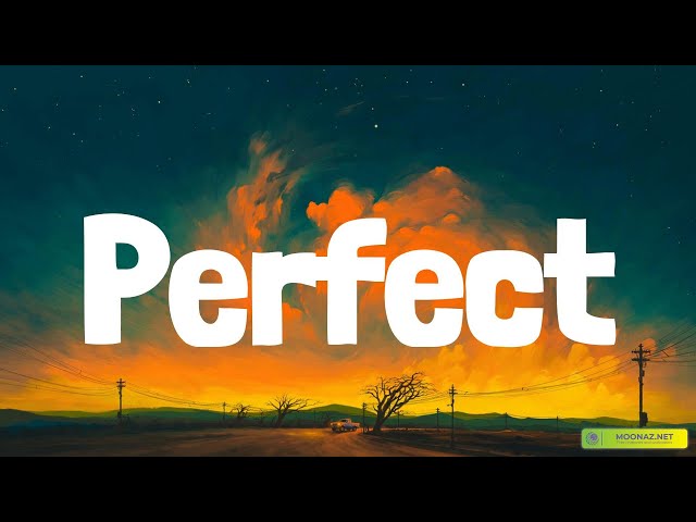 🎵Ed Sheeran - Perfect (Lyrics)