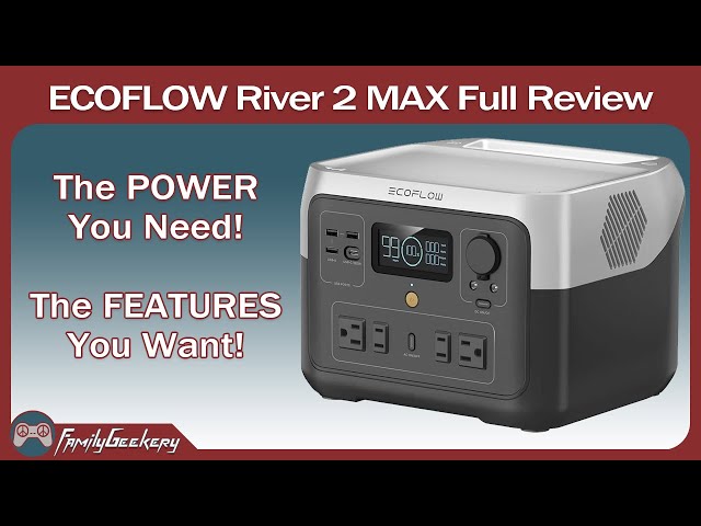 ECOFLOW River 2 Max Power Bank Tested and Reviewed!