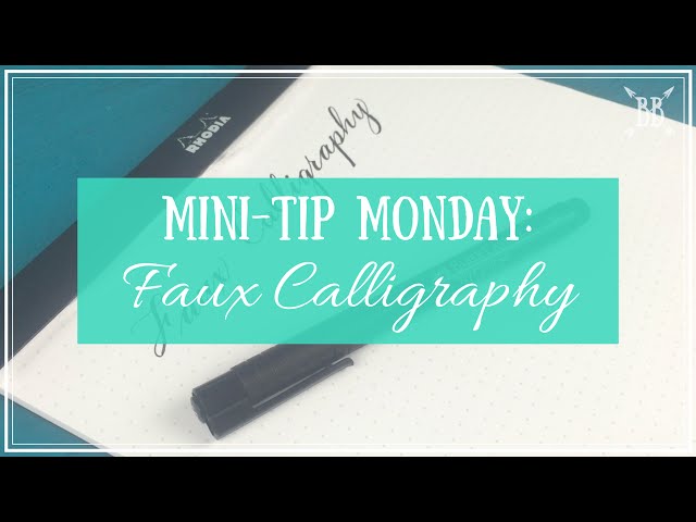 Mini Tip Monday: Faux Calligraphy