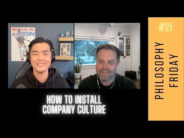 How to Install Company Values & Culture | Philosophy Friday #21