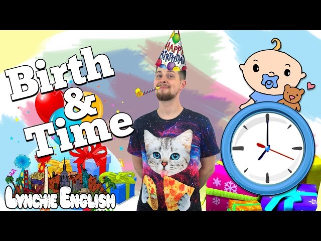 Lynchie English #11  Birth and Time