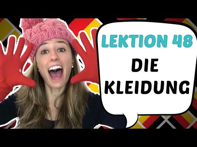 GERMAN LESSON 48: German Vocabulary of CLOTHES! 👕 👖 👔 👗👠