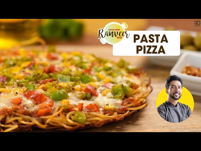 Crispy Cheesy Pasta Pizza | पास्ता पिज़्ज़ा बनाएं घर पर | easy Pizza No Oven no base | Chef Ranveer
