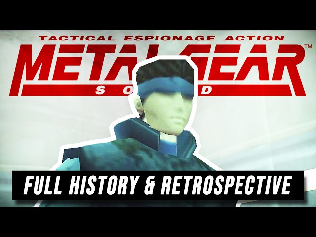 I Talk For Far Too Long About Metal Gear Solid | A Retrospective