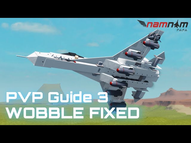 Tuning & Wobble Fix - namnam's PVP Aircraft Guide Series Ep. 3 | Plane Crazy Roblox