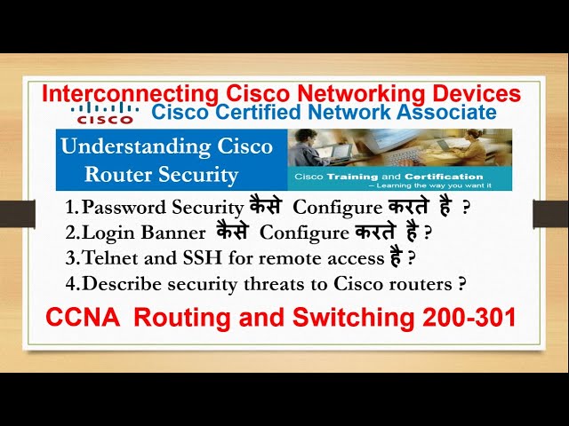 Lesson 27 - Cisco Routers पर Password Security,Login Banner, Telnet & SSH कैसे Configure करते है ?
