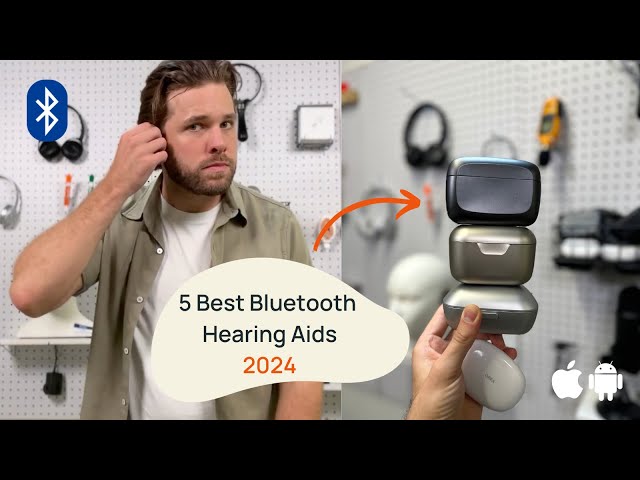 The Best Bluetooth Hearing Aids In 2024 - Reviewed