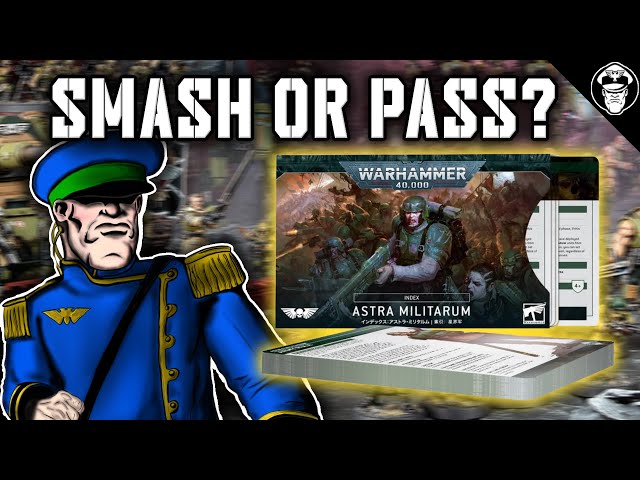 Smash or Pass? The ULTIMATE Astra Militarum Guide! | Imperial Guard | Warhammer 40,000
