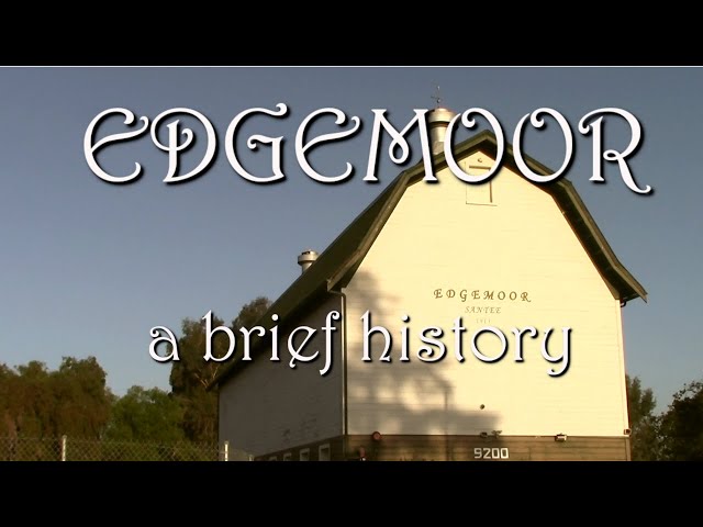 Edgemoor Farms a brief history