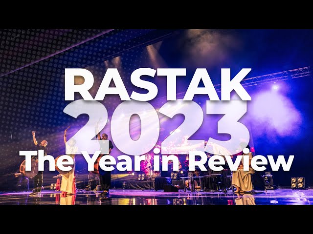 Rastak | 2023 Highlights