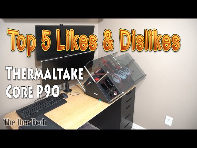Thermaltake Core P90 Case Review. The Best Wall Mounted PC? | The Don Tech
