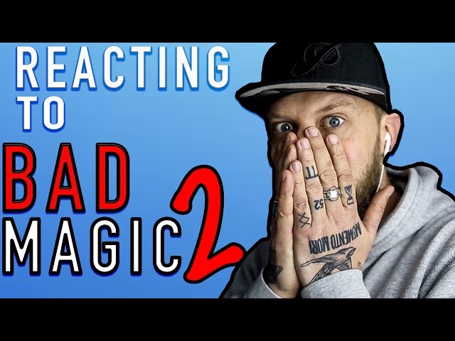 REACTING TO BAD MAGIC 2 (MAGIC TRAILERS)
