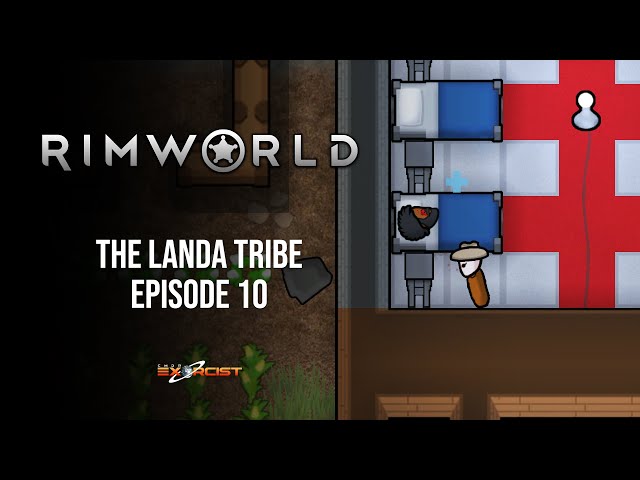 Let's Play Rimworld - The Landa Tribe - Episode 10