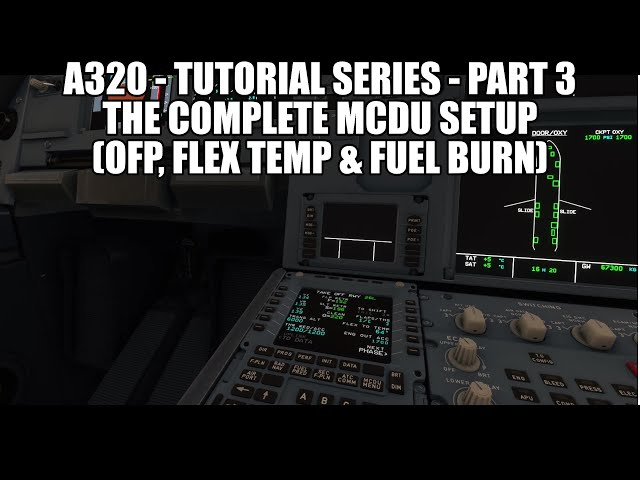 MSFS 2020 A320 - MCDU, Flight Plan & Flex Temp Setup | Tutorial Series Part 3