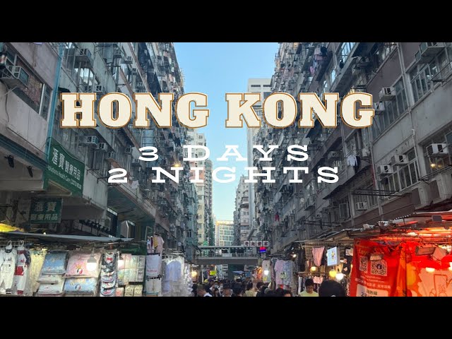 Hong Kong for 3 Days and 2 Nights