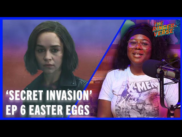 ‘Secret Invasion’ Episode 6 Easter Eggs | The Ringer-Verse