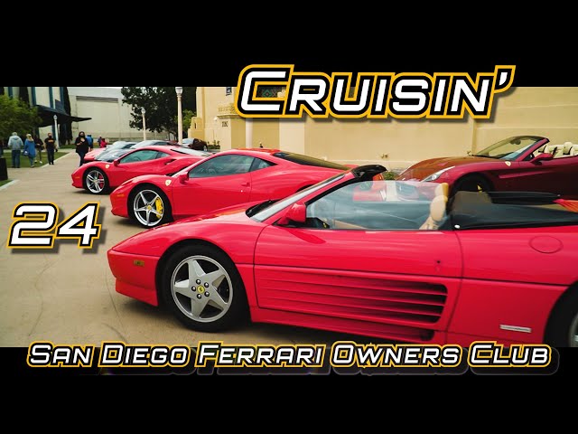 WOW 24 Ferraris! The Ferrari Club Goes Cruisin' to the San Diego Auto Museum
