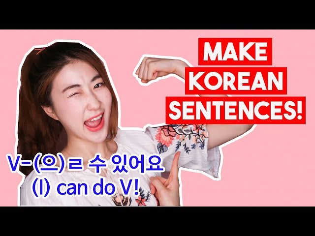 How to say 'I CAN speak Korean' in Korean and much more | Korean Sentence Pattern