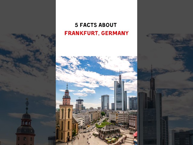 5 facts about Frankfurt in 43 secs. Frankfurt Germany