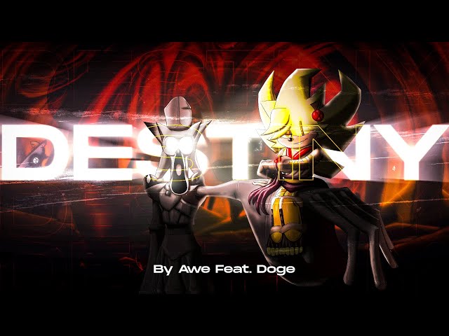 Destiny - (Feat. @iamdadogeofdafuture) Lord X Wrath OST