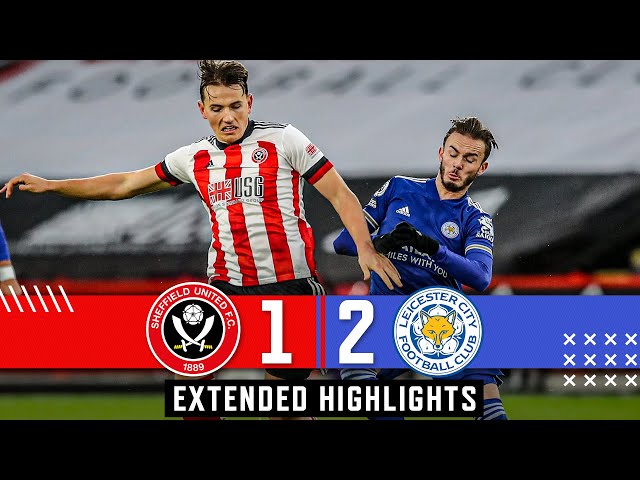 Sheffield United 1-2 Leicester City | Premier League Extended Highlights | Vardy goal downs Blades.