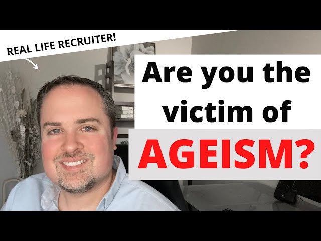 Ageism in The Interview Process - Are You a Victim?