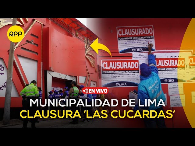 'Las Cucardas': Municipalidad de Lima clausura conocido club nocturno