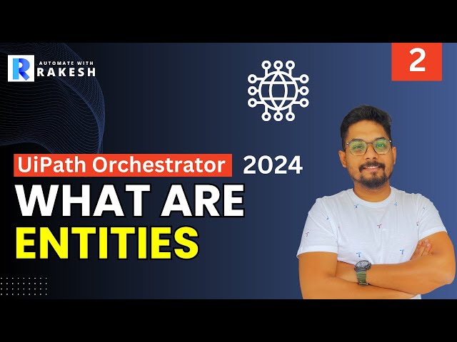 UiPath Orchestrator Entities | What Are Different Entities in UiPath Orchestrator?