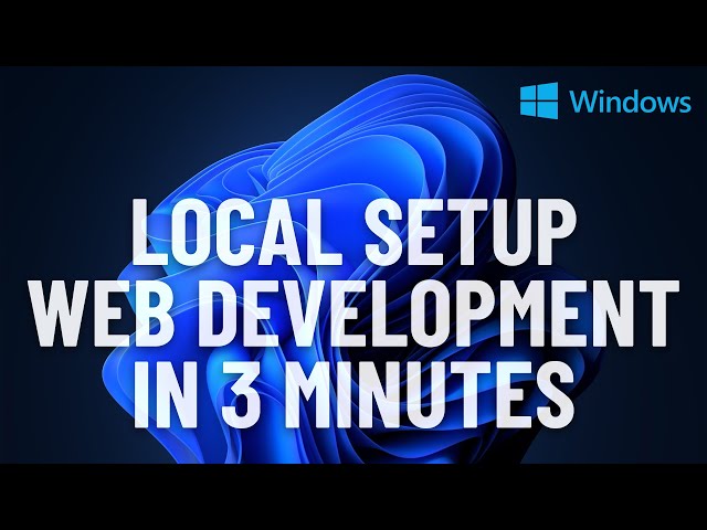 Easiest Windows Development Setup - WordPress, Laravel, NodeJS in 3 minutes