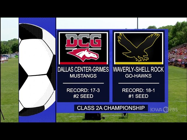 Class 2A - Waverly-Shell Rock Go-Hawks vs. Dallas Center-Grimes Mustangs
