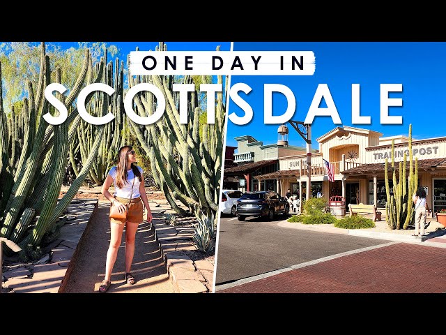 SCOTTSDALE, Arizona ONE DAY Travel Guide | BEST THINGS to Do, Eat & See