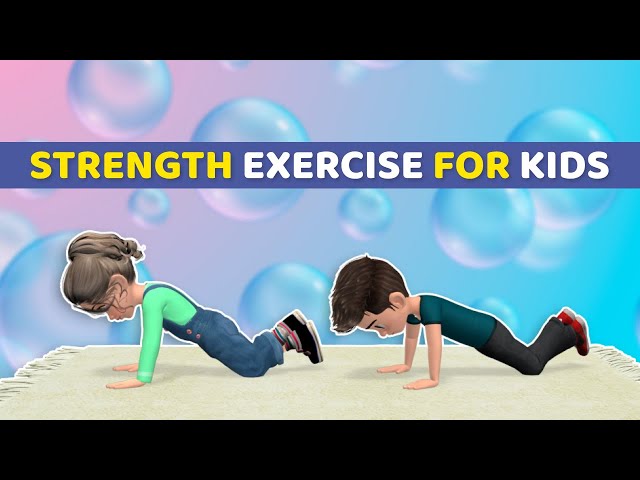 EASY BODY STRENGTHENING EXERCISES FOR KIDS