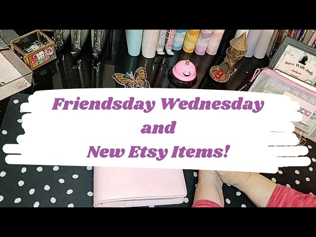Cash Stuffing | Savings Challenges | Friendsday Wednesday and New Etsy Items!
