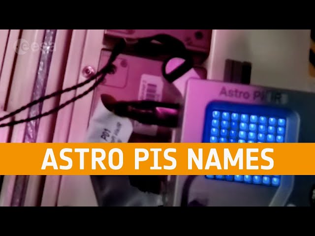 Astro Pis display their new names!
