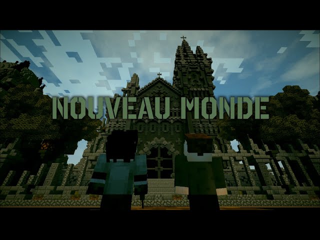 [FR/QC] Nouveau Monde | Moyen-Métrage Minecraft