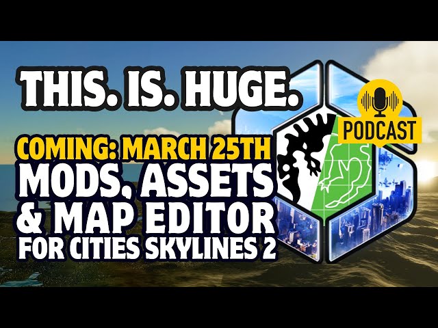 Mods ALMOST Here! - CO/ Paradox Update | Cities Skylines 2