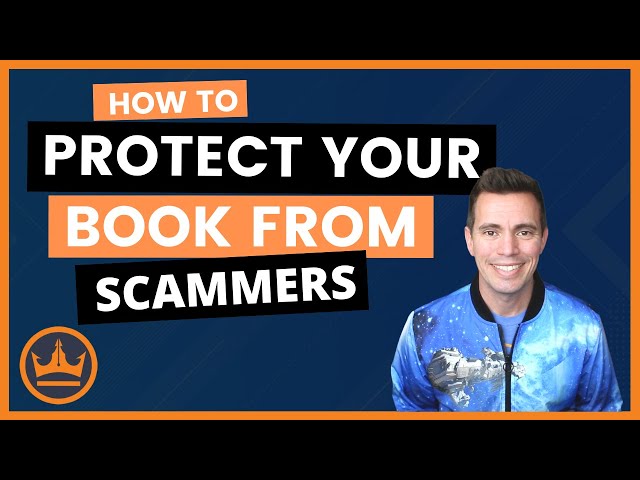 Protecting Your Book From Scammers