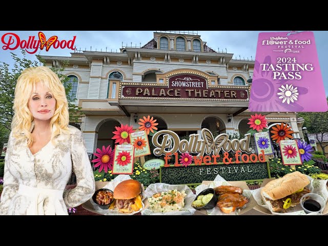 Dollywood's Flower & Food NEW 2024 Tasting Pass Menu And Review - Pigeon Forge TN