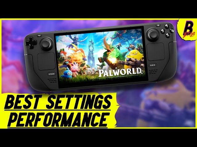 Palworld on Steam Deck Performance & Best Settings