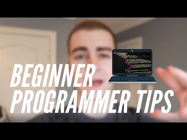 Programming Tips for Beginners