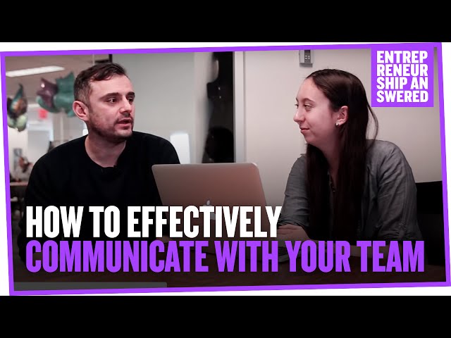 How To Effectively Communicate With Your Team
