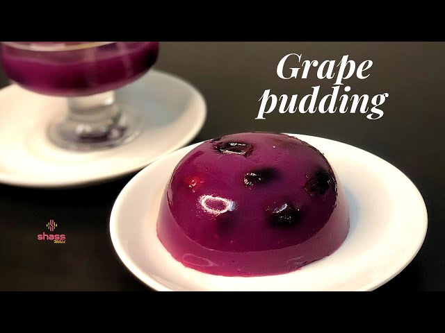 Grape Pudding | Pudding Recipe | Easy Pudding Recipe | SHASS WORLD 101