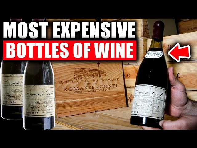 Most Expensive Bottles of Wine in the World